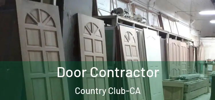  Door Contractor Country Club-CA