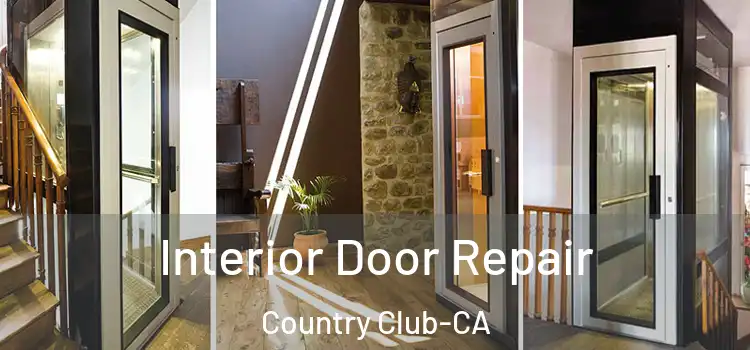  Interior Door Repair Country Club-CA